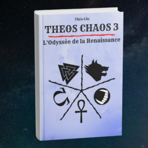 THEOS CHAOS 3 - L'Odyssée de la Renaissance